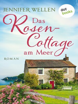 cover image of Das Rosencottage am Meer